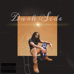 Dark Side (Remastered) [Explicit]