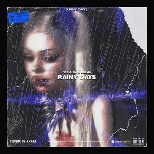 RAINY DAYS(feat. DREAR) (Explicit)