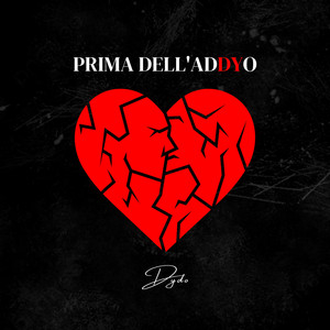 PRIMA DELL' ADDYO (Explicit)