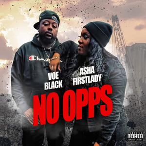 No Opps (feat. Voe Black) [Explicit]