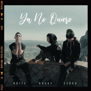 Ya No Quiero (Explicit)