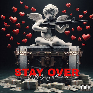 Stay Over (Explicit)