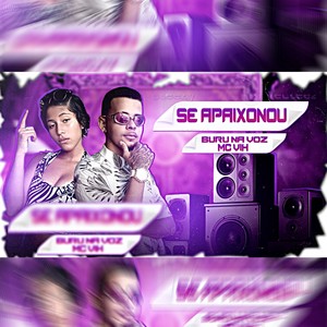 SE APAIXONOU (Explicit)