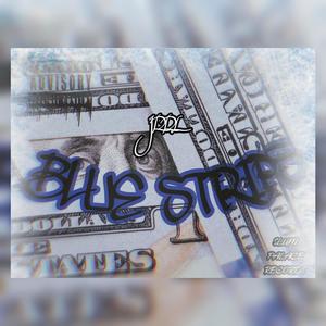 BLUE STRIPS (Produced By Benihana Boy) [Explicit]