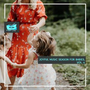 Joyful Music Season For Babies, Vol. 4