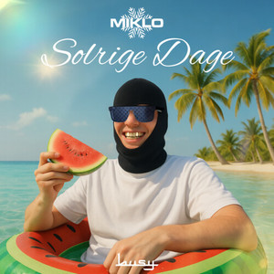 Solrige Dage (Explicit)