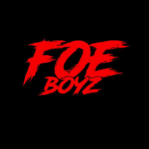 FOE GANG (Explicit)