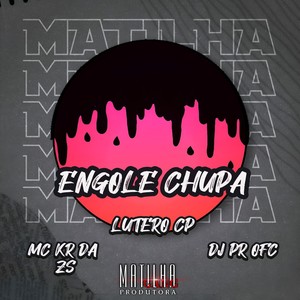 Engole Chupa (Explicit)