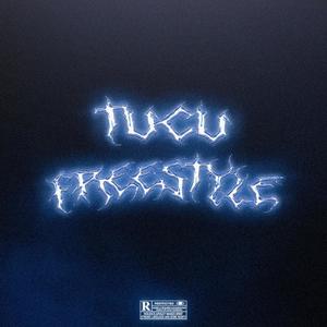 Tucu Freestyle (feat. VelavertBeats) [Explicit]