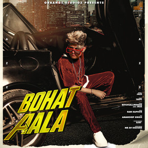 Bohat Aala (Explicit)