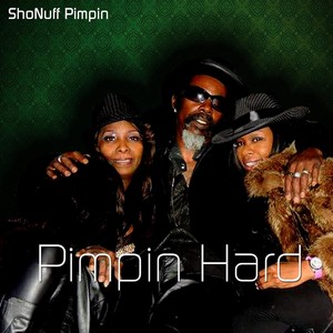 Pimpin' Hard (Explicit)