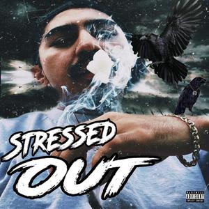 Stressed Out (Explicit)