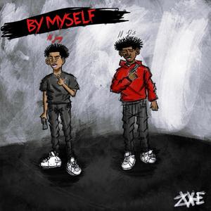 By Myself (feat. 1il Jay) (Explicit)