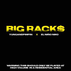 Big Racks (feat. El Niño niko) [Explicit]