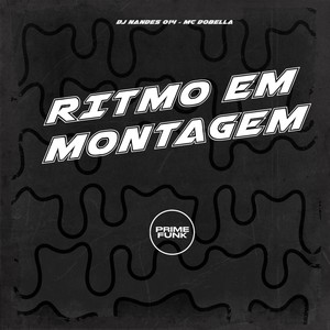 Ritmo em Montagem (Explicit)