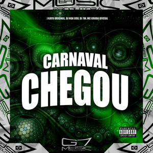 Carnaval Chegou (Explicit)