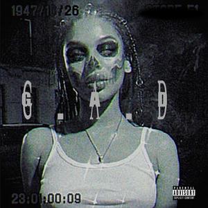 G.A.D (Give A Damn) (Explicit)