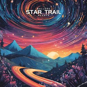 Star Trail (feat. AVANTX)