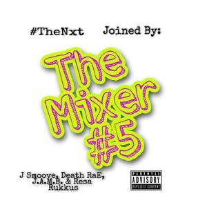 The Mixer #5 (Explicit)