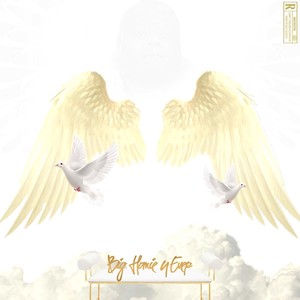 Big Homie 4 Ever (Explicit)