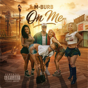 On Me (Explicit)