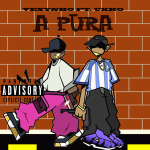 A Pura (Explicit)