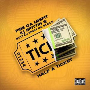 Half a ticket (Explicit)