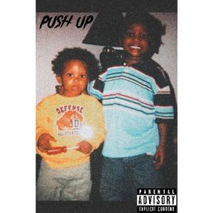 Push Up (feat. Yung Kash) [Explicit]