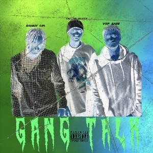 Gang Talk (Explicit)