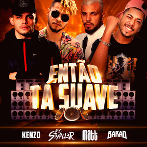 Então Tá Suave (Explicit)