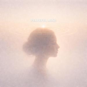 Peaceful Mind