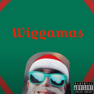 Wiggamas (Explicit)
