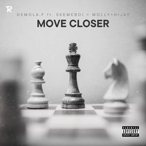 Move Closer (Explicit)