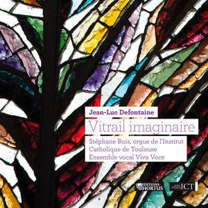 Jean-Luc Defontaine: Vitrail imaginaire