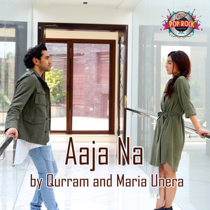 Aaja Na(feat. Maria Unera)