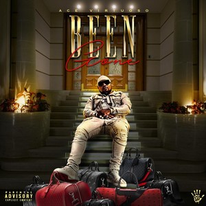 Been Gone (Explicit)