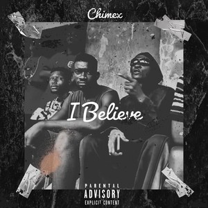 I Believe (Explicit)