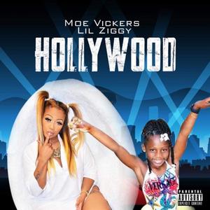 Hollywood (feat. Lil Ziggy) [Explicit]