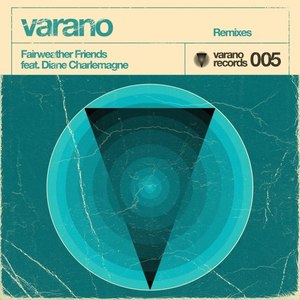 Fairweather Friends (Remixes)