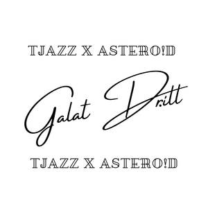 Galat Drill (Explicit)