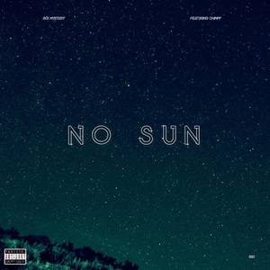 no sun (Explicit)