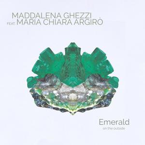 on the outside (feat. Maria Chiara Argirò)