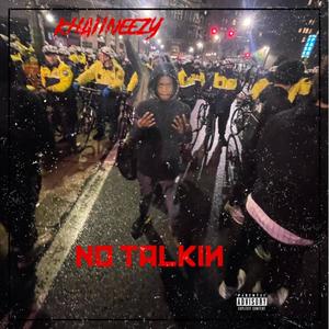 No Talkin (Explicit)