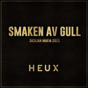 Smaken Av Gull(Sicilian Mafia 2021)