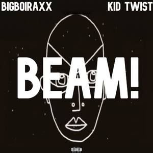 BEAM! (Explicit)