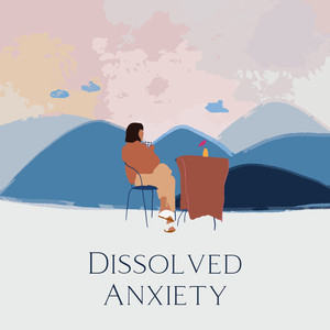 Dissolved Anxiety (Delicate & Peaceful Piano and Guitar Melodies)