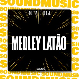 MEDLEY LATÃO (Explicit)