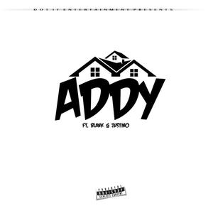 Addy (feat. Just Blank & Justino) (Explicit)