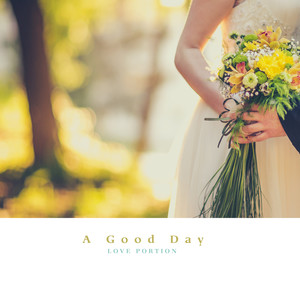 이렇게 좋은 날 (A good day)