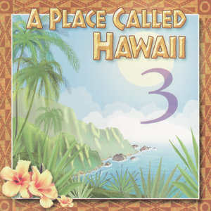 A Place Called Hawaii : Volume 3